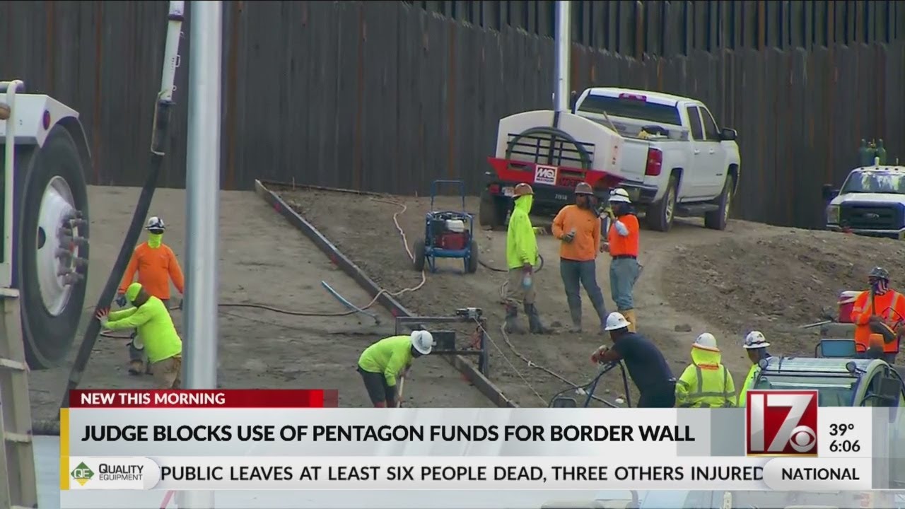 Federal judge blocks use of Pentagon funds for border wall - YouTube