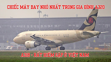 Lâu lắm rồi mới gặp một chiếc Airbus A318 đến sân bay Nội Bài.