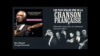 Georges Moustaki - Ma liberté -  Chanson française chords