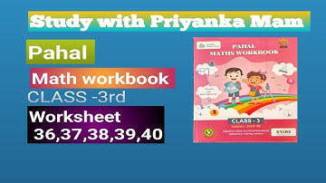 Pahal math workbook class 3rd workbook 36,37,38,39,40 | Kaksha 3 Ganit Worksheet 36 To 40 |