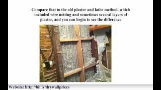 Drywall Prices And The Advantages To Using Drywall