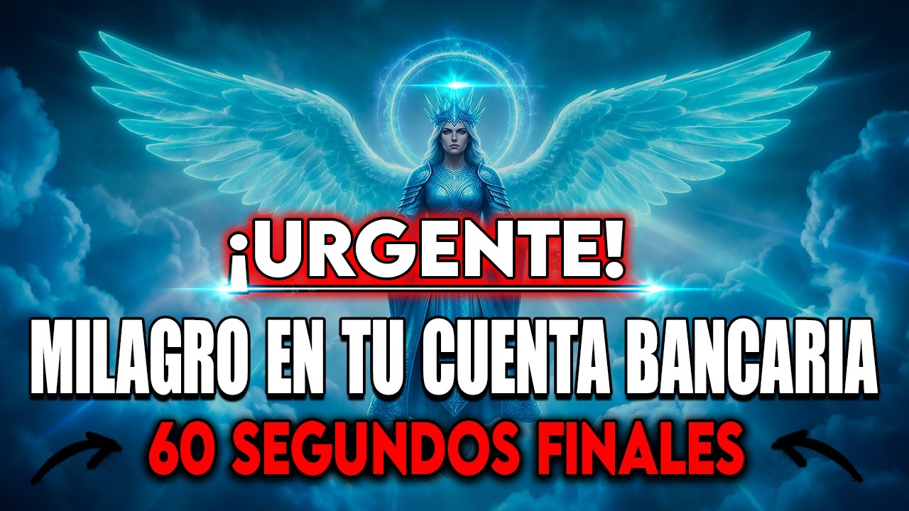 🔴SOLO QUEDAN: Miguel activa un MILAGRO en tu CUENTA BANCARIA: El ENEMIGO no te robará más. MÍRALO YA