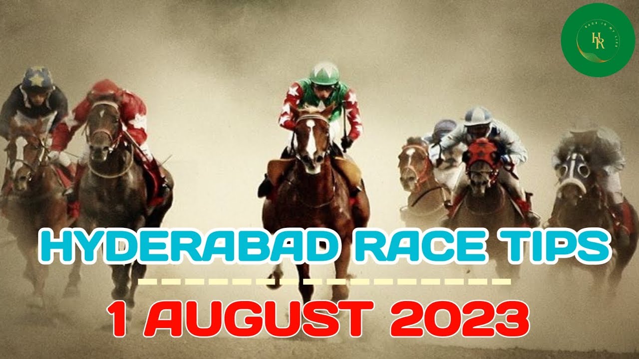 HYDERABAD RACE TIPS [1 AUGUST 2023] HYDERABAD HORSE RACE TIPS # ...