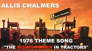 1976 Allis Chalmers Theme Song The Rising Power In Tractors