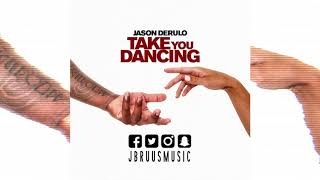 Jason Derulo - Take You Dancing (J Bruus Remix)