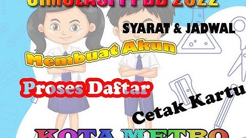 PPDB Online Kota Metro 2022