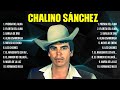 Las mejores canciones del álbum completo de Chalino Sánchez 2024