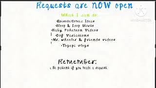 Requests are now OPEN! Read description