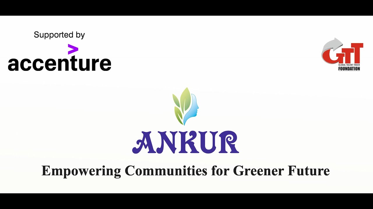 Ankur - Empowering Communities for Greener Future! - YouTube
