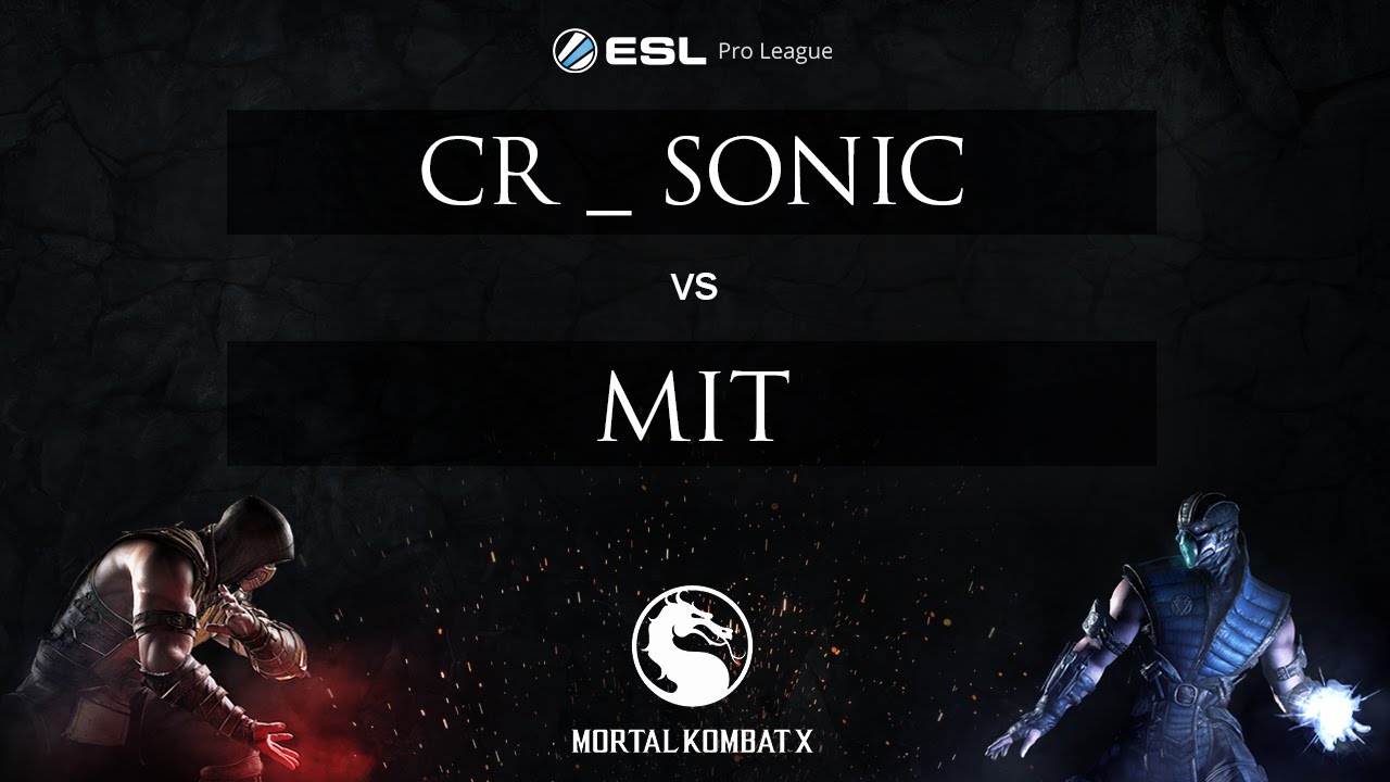 MKX - CR_Sonic vs. MIT - ESL MKX Pro League Fatal 8 Presented by Xbox - Final Match