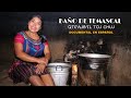 BAÑO DE TEMASCAL (QTX'AJB'IL TOJ CHUJ) DOCUMENTAL EN ESPAÑOL