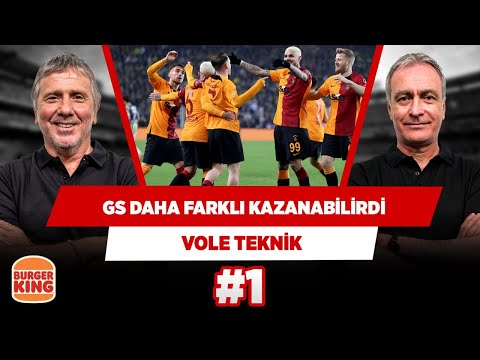 Galatasaray, Fenerbahçe'yi sahadan sildi | Önder Özen & Metin Tekin | VOLE Teknik #1