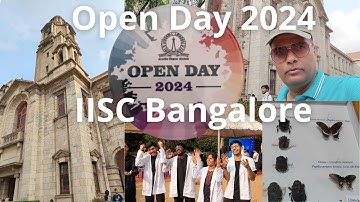 IISC Bangalore - Open Day 2024 @indianinstituteofscienceii3263 #iisc #openday #science #scienceday