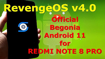 RevengeOS v4.0 Android 11 Official for Redmi Note 8 Pro Begonia - Custom ROM