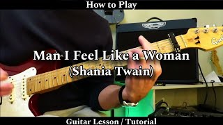 How to a Play MAN I FEEL LIKE A WOMAN! - Shania Twain. Guitar Lesson / Tutorial.