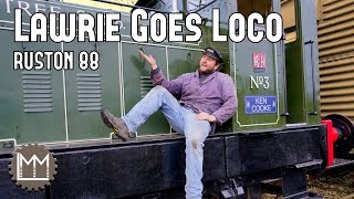 The Ruston 88, The Sweetest Thing  Lawrie Goes Loco Episode 11