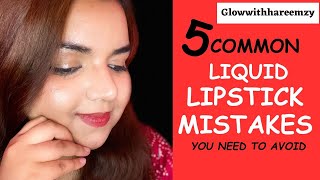 5 Common Liquid Lipstick Mistakes You Need To Avoid | Lipsticks Do's \& Don'ts | Be Beautiful