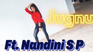Jugnu | Feat : Nandini S P | Badshah | Nikhita Gandhi | Bloomy Venus