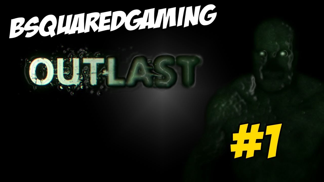 outlast gaming download outlast gaming download