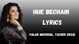 Hue Bechain-8d Song(Lyrics)| Palak Muchhal, Yasser Desai|Use headphone 🎧 screenshot 5