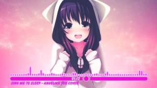 Nightcore - Sing me to sleep - Cover by Angelika Vee