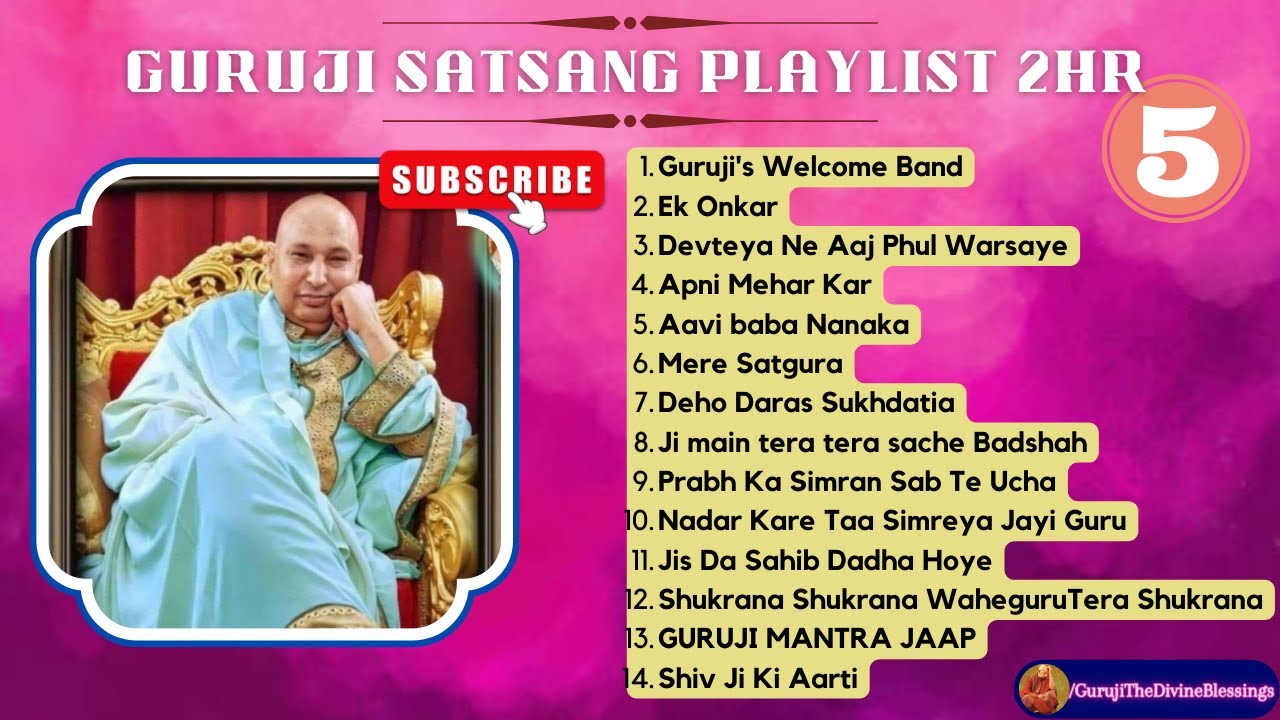  2       New 2 Hour Guruji Satsang Playlist   5  Guruji Shabad