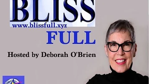 BlissFull Hosted by Deborah O'Brien: Letting Go