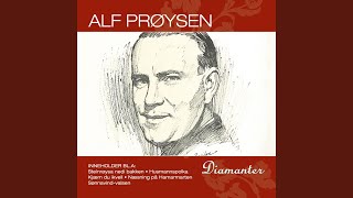 Miniatura de vídeo de "Alf Prøysen - Steinrøysa nedi bakken (2006 Remastered Version)"