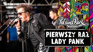 Pierwszy Raz Lady Pank! #Polandrock2023