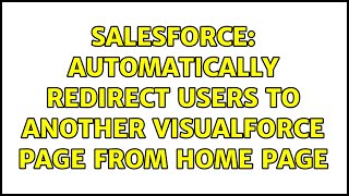 Salesforce: Automatically redirect users to another visualforce page from Home Page