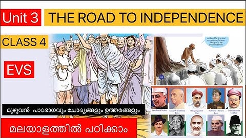 CLASS 4 | EVS | CHAPTER 3 | THE ROAD TO INDEPENDENCE | മലയാളത്തിൽ പഠിക്കാം
