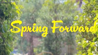Spring Forward