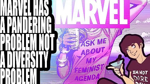 Marvel Has a Pandering Problem NOT a Diversity Problem! - DayDayNews