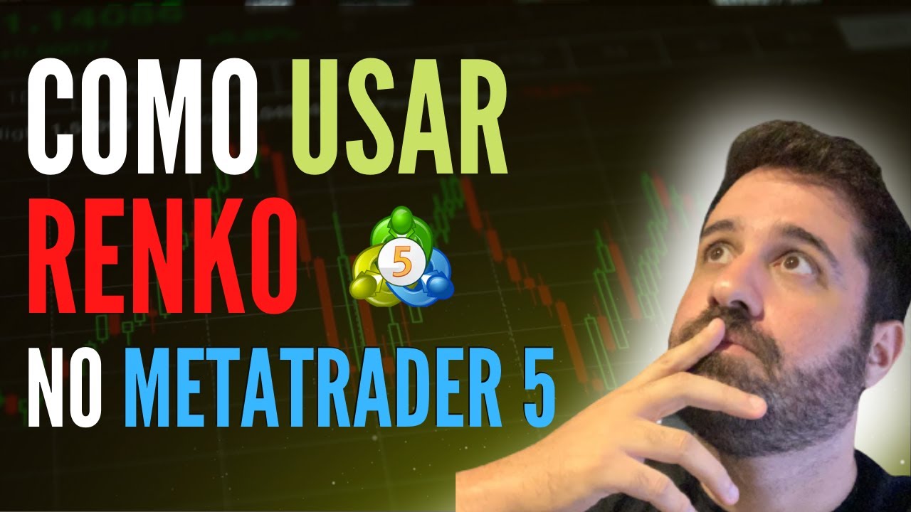 Como usar gráfico RENKO no METATRADER 5 - YouTube