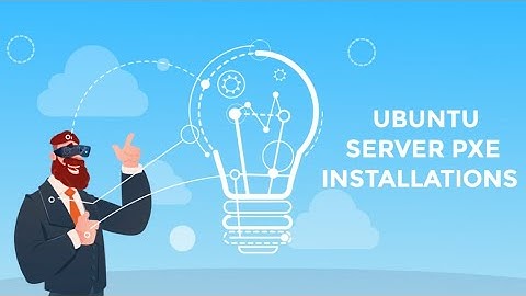 How to configure PXE Network Boot Server for  Ubuntu 18.04 Server