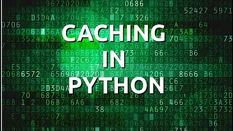 Caching in Python