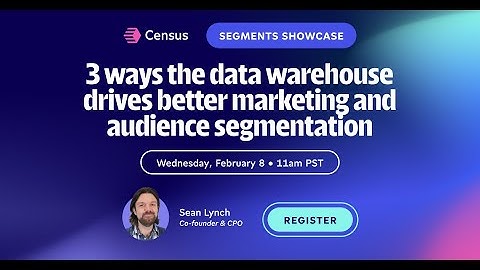 Census Segments Product Showcase