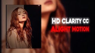 HD clarity cc alightmotion tutorial | quality cc in am | screenshot 3