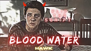 Cobra Kai - Hawk Blood Water Edit
