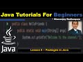 Lession 8 | Packages in Java | Java Methods | Formal and Actual Parameters in Methods