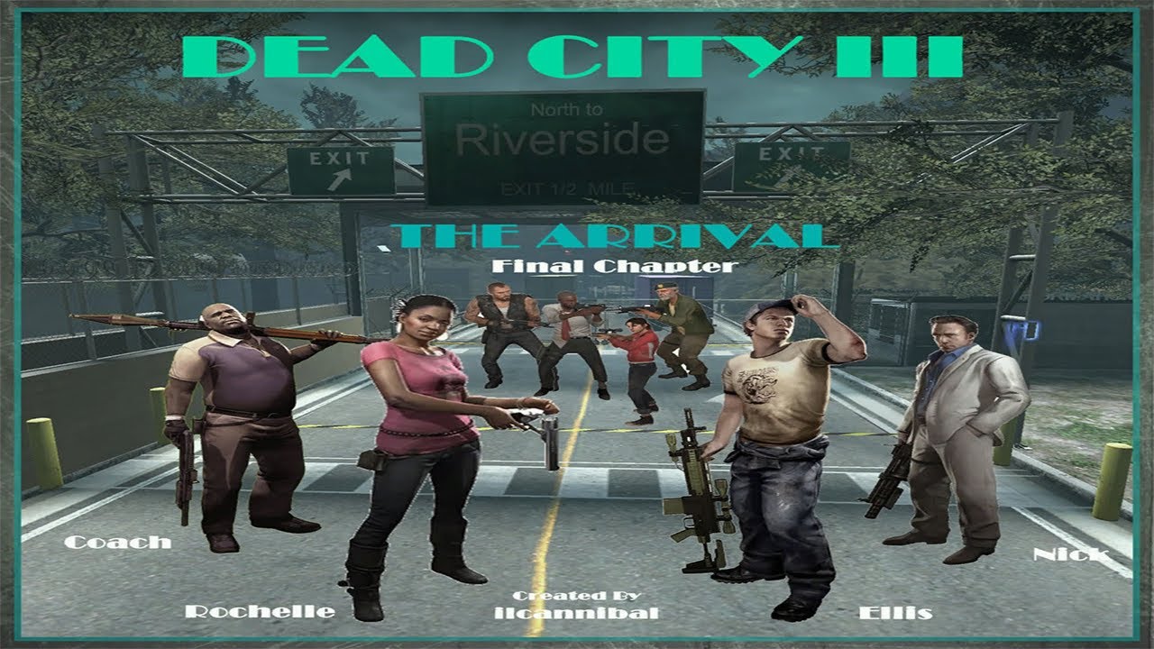 Left 4 Dead 2 Custom Campaign - The Arrival