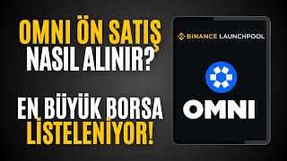 OMNI NETWORK NEDİR? | Binance Launchpool OMNI Nasıl Kullanılır? | Binance Para Kazan!