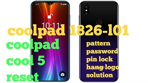 Coolpad 1826 l01 || Cool 5 Pattern,Password,Pinlock Remove,HangStuck logo without flash 100% working