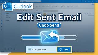 How to Edit a Sent Email in Outlook (2026) — Quick & Easy