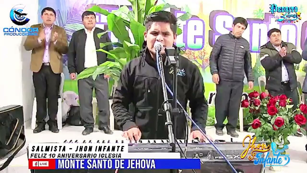 Salmista JHON INFANTE - 10 Aniversario Iglesia Monte Santo de Jehová 2025