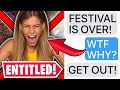r/EntitledParents | "THE FESTIVAL IS CANCELLED! *GET OUT*"