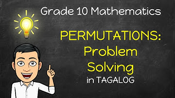 [Math 10] Problems Involving Permutations in Tagalog