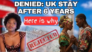 Permission To Remain Rejected After 6 Years Of Living In The UK: Here's WHY
