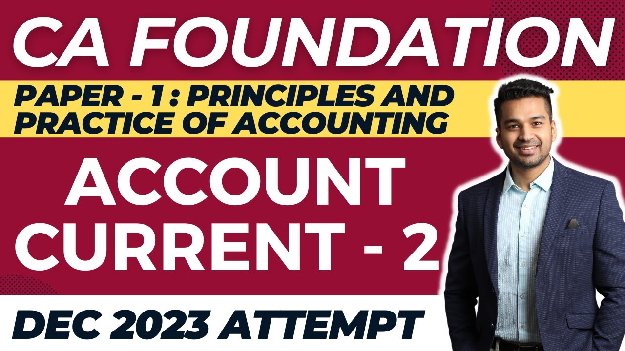 Important Concepts Account Current 2 CA Foundation Accounts Dec
