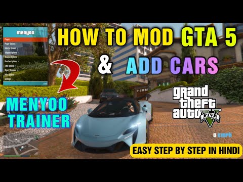 HOW TO MOD GTA5 | HOW TO ADD CARS IN GTA5 | ADDON CARS | MENYOO TRAINER | EASYSTEPS IN HINDI | 2022